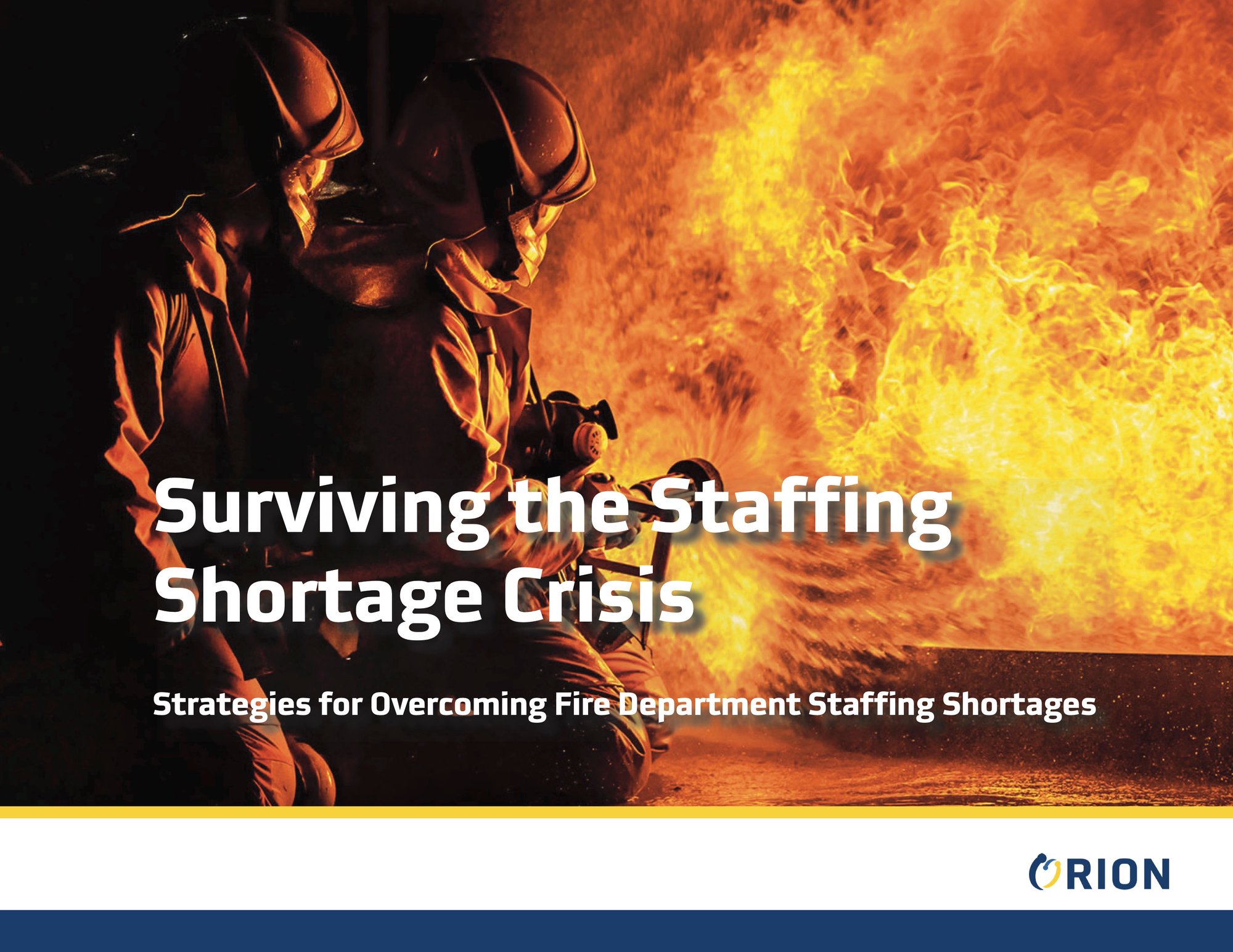Surving the Staffinf Shortage Crisis Fire 2023