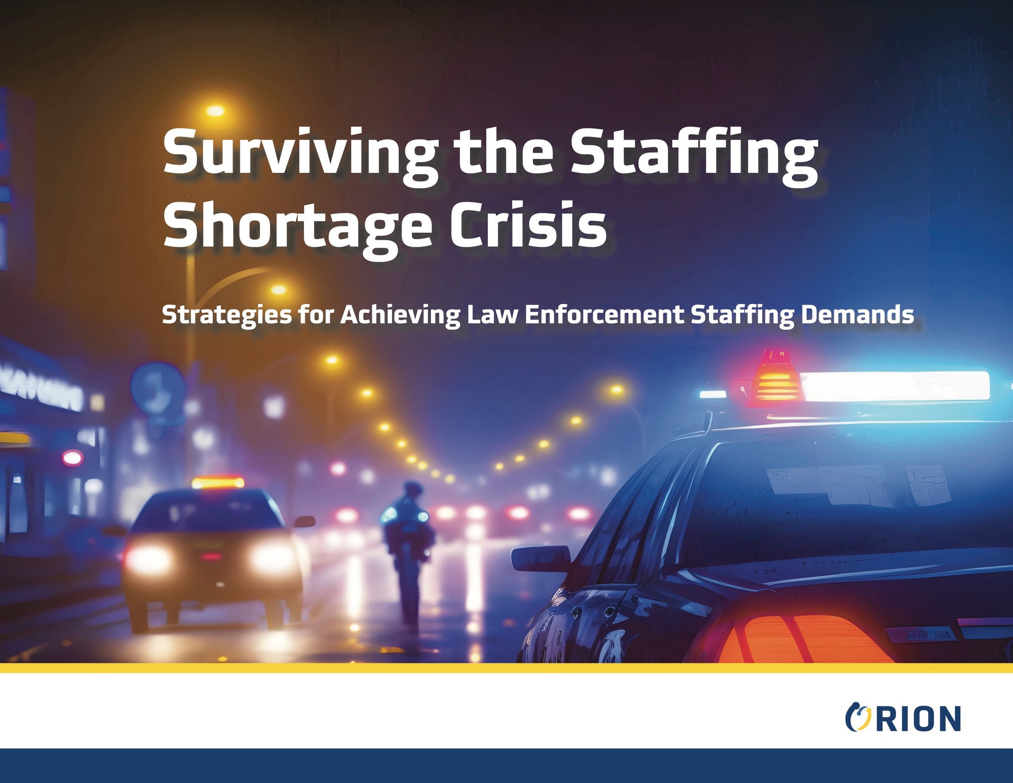 Surviving the Staffing Shortage Crisis Law Enforcement 2023